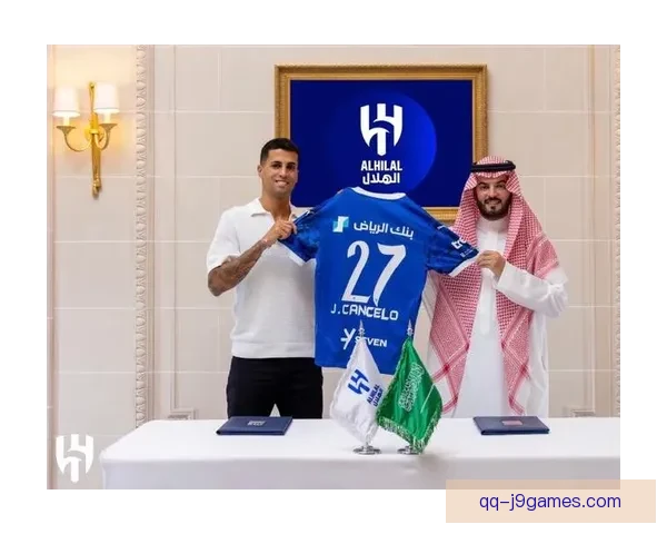 沙特联利雅得新月正式宣布签下曼城后卫坎塞洛强化防线