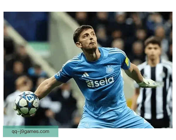 纽卡斯尔联门将波普肩部脱臼手术后恢复良好预计下月复出